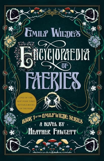 Emily Wilde’s Encyclopaedia of Faeries