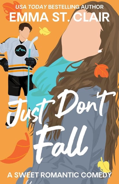 Just Don’t Fall