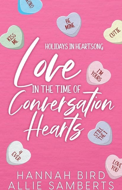 Love in the Time of Conversation Hearts book cover