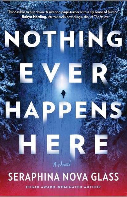 Nothing Ever Happens Here