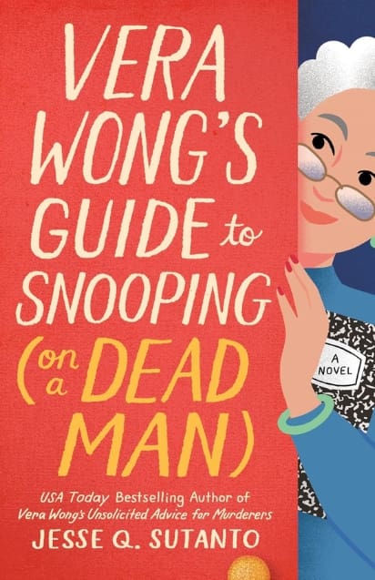 Vera Wong’s Guide to Snooping (on a Dead Man)