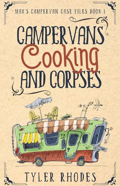 Campervans, Cooking, and Corpses