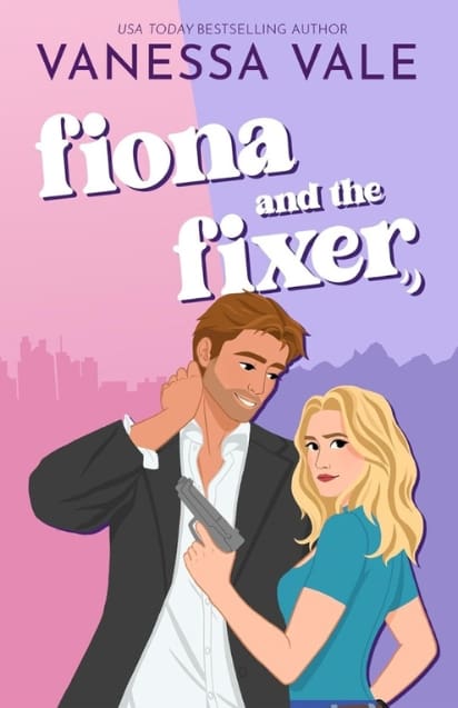 Fiona and the Fixer