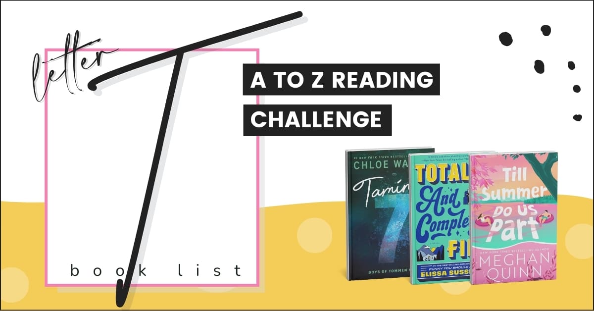 A-Z Reading Challenge Letter T